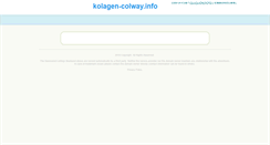 Desktop Screenshot of kolagen-colway.info